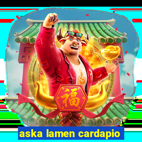 aska lamen cardapio